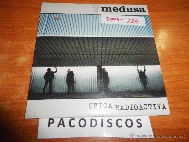 CDs de m&uacute;sica: MEDUSA Chica Radioactiva CD SINGLE PROMOCIONAL DE CARTON A&Ntilde;O 2004 CONTIENE 1 TEMA