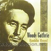 CDs de m&uacute;sica: Woody Guthrie&ndash; Ramblin Round CD - Foto 1