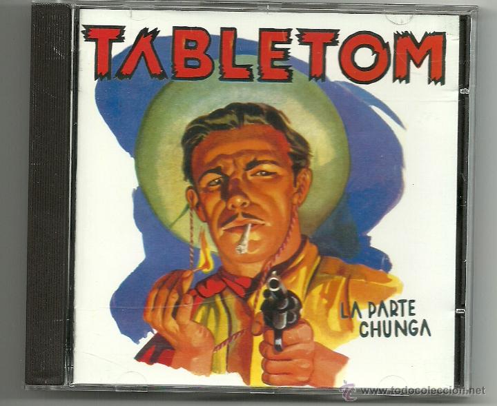 CDs de m&uacute;sica: TABLETOM. La parte chunga            (cd-album  1998)