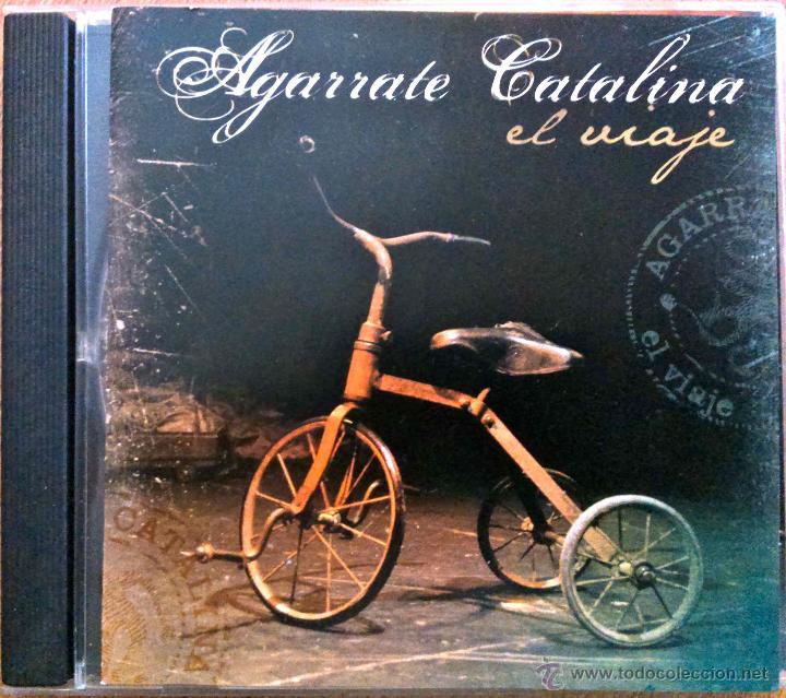 CDs de m&uacute;sica: AG&Aacute;RRATE CATALINA, EL VIAJE - CD - Foto 1
