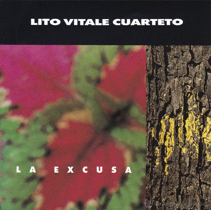 CDs de m&uacute;sica: LITO VITALE CUARTETO - LA EXCUSA - compact disc.mirar portes antes de comprar - Foto 1