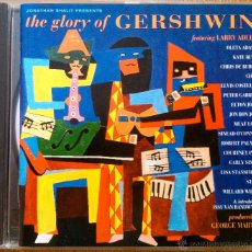 CDs de Música: THE GLORY OF GERSHWIN. LARRY ADLER, PETER GABRIEL, KATE BUSH, CHER, STING (POLICE), ELTON JOHN... CD