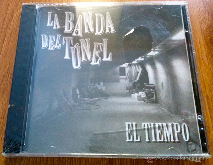 CDs de m&uacute;sica: LA BANDA DEL T&Uacute;NEL - EL TIEMPO - CD PRECINTADO - Foto 1