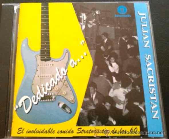 CDs de M&uacute;sica: JULI&Aacute;N SACRIST&Aacute;N, DEDICADO A... EL INOLVIDABLE SONIDO STRATOCASTER DE LOS 60 - CD