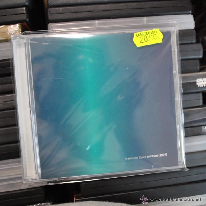 CDs de m&uacute;sica: FRANCISCO LOPEZ - UNTITLED 2009 - CD - Foto 1