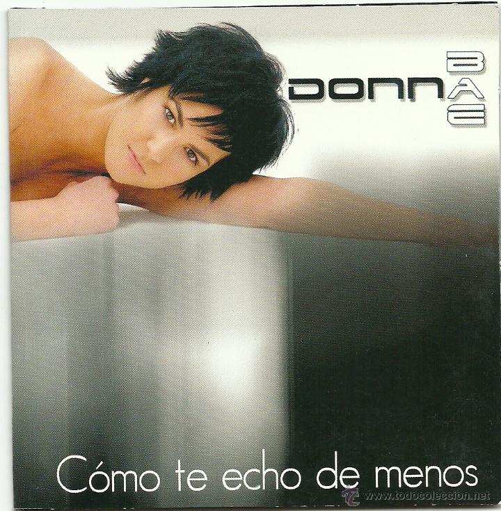 CDs de m&uacute;sica: DONNA BAE. Como te echo de menos           (cd single 2004) - Foto 1