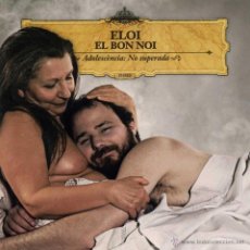 CDs de Música: ELOI EL BON NOI * CD * ADOLESCENCIA: NO SUPERADA * PRECINTADO!