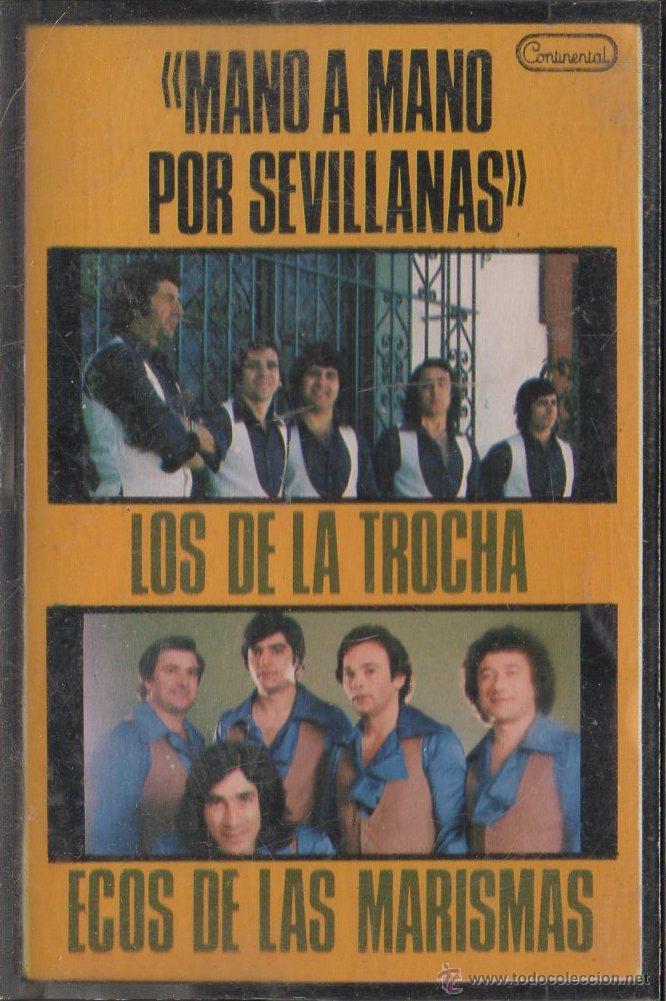 Mano A Mano Por Sevillanas Los De La Trocha E Comprar Cds De Música