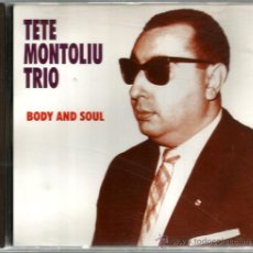CDs de Música: CD TETE MONTOLIU TRIO : BODY AND SOUL 