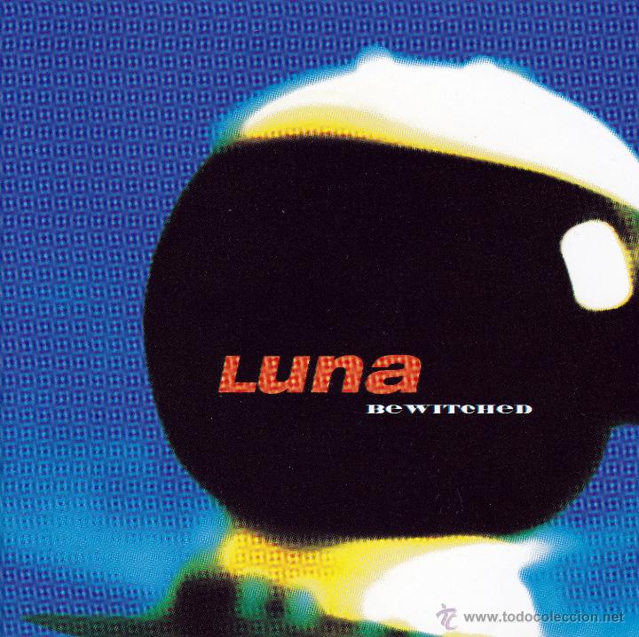 CDs de m&uacute;sica: LUNA - BEWITCHED - compact disc.mirar portes antes de comprar - Foto 1