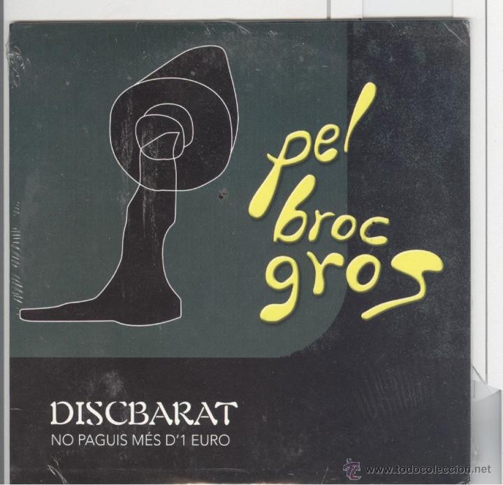 CDs de M&uacute;sica: pel broc gros. cd. precintat