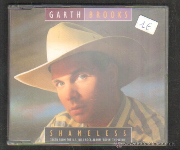 CDs de m&uacute;sica: GARTH BROOKS. SHAMELESS. 4 TRACK CD SINGLE.      CD-SOLEXT-560 - Foto 1