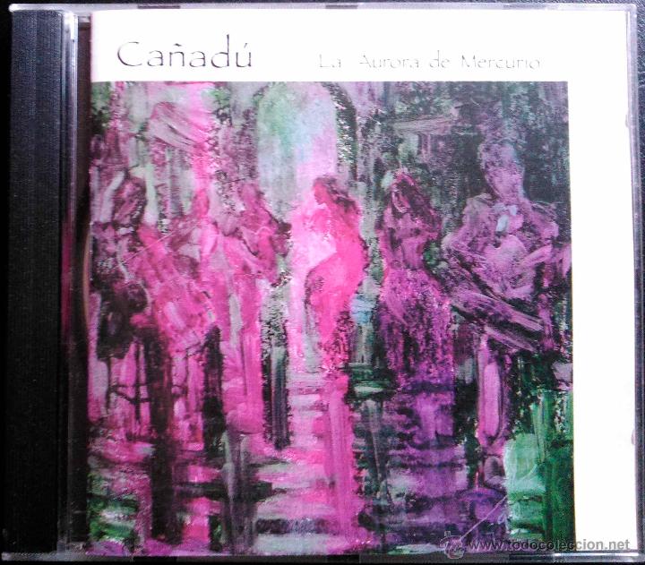 CDs de m&uacute;sica: CA&Ntilde;AD&Uacute;, LA AURORA DE MERCURIO - CD - Foto 1