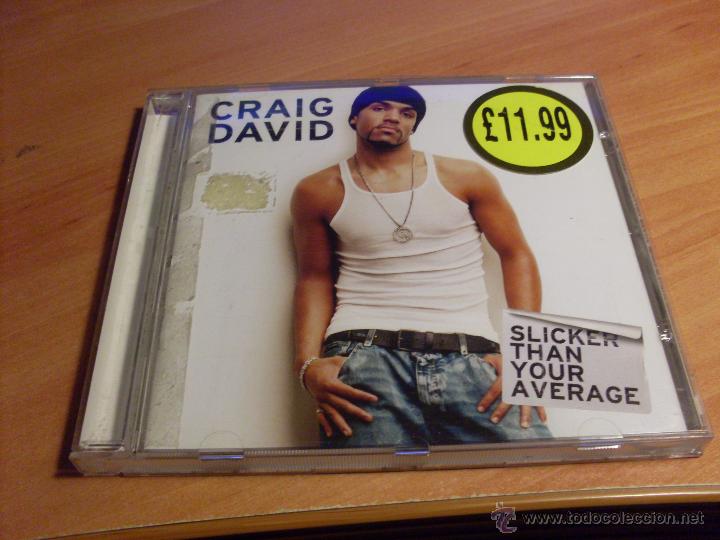 CDs de m&uacute;sica: CRAIG DAVID (SLICKER THAN YOUR AVERAGE) CD 13 TRACKS 2000 (CDIB20) - Foto 1