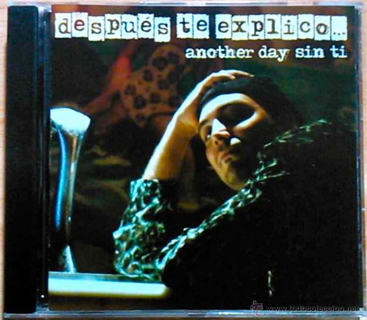CDs de m&uacute;sica: DESPU&Eacute;S TE EXPLICO - ANOTHER DAY SIN TI - CD 2 CANCIONES - Foto 1