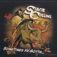 CDs de Música: STACIE COLLINS - SOMETIMES YA GOTTA .......... - CD 2010 BLUE ROSE