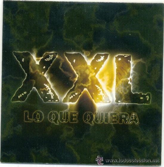 CDs de m&uacute;sica: XXL. Lo que quiera  CD SINGLE - Foto 1