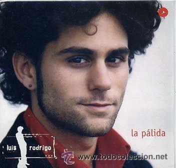 CDs de m&uacute;sica: LUIS RODRIGO / La p&aacute;lida (CD Single 2003) - Foto 1