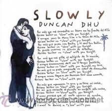 CDs de m&uacute;sica: DUNCAN DHU - SLOWLY ( CD SINGLE PROMO ) - Foto 1