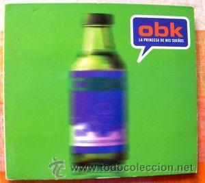 CDs de m&uacute;sica: OBK - LA PRINCESA DE MIS SUE&Ntilde;OX -DIGIPAK 4 TEMAS - Foto 1