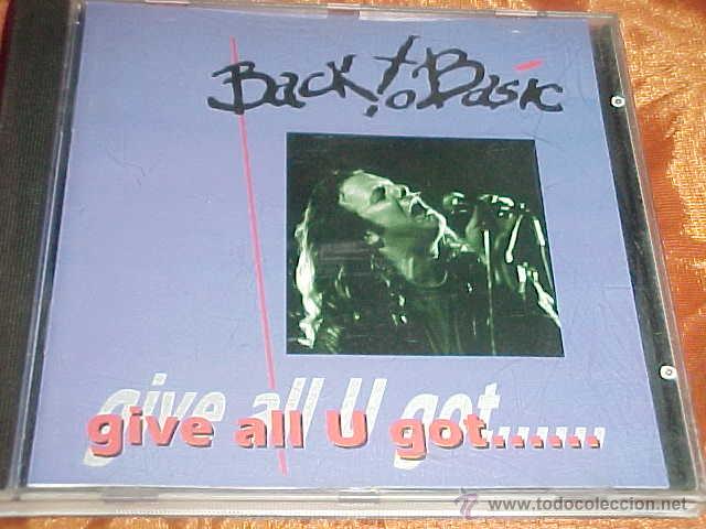 CD di Musica: BACK TO BASIC. GIVE ALL U GOT ... RED BULLET, 1993. CD .IMPECABLE (#)