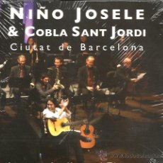 CDs de Música: CD NIÑO JOSELE & COBLA SANT JORDI ; LIVE AT THE KURSAAL THEATER ( COMPLETAMENTE NUEVO, PRECINTADO) 