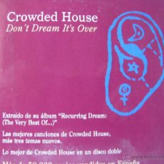 CDs de Música: CROWDED HOUSE. DON'T DREAM IT'S OVER. PROMOCIONAL. HISPAVOX ESPAÑA 1996. 402493 2. Lote 47012211