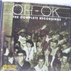 CDs de Música: OH-OK. THE COMPLETE RECORDINGS. CD. 2002 COLLECTORS' CHOICE MUSIC CCM-293-2. MADE IN U.S.A. 23 TRKS . Lote 47012605