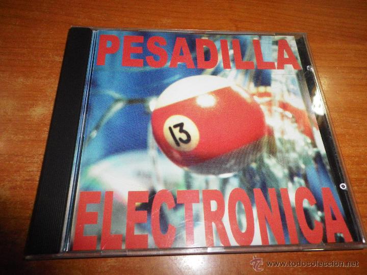 CD di Musica: PESADILLA ELECTRONICA Trece 13 CD ALBUM DEL A&Ntilde;O 1996 CONTIENE 10 TEMAS