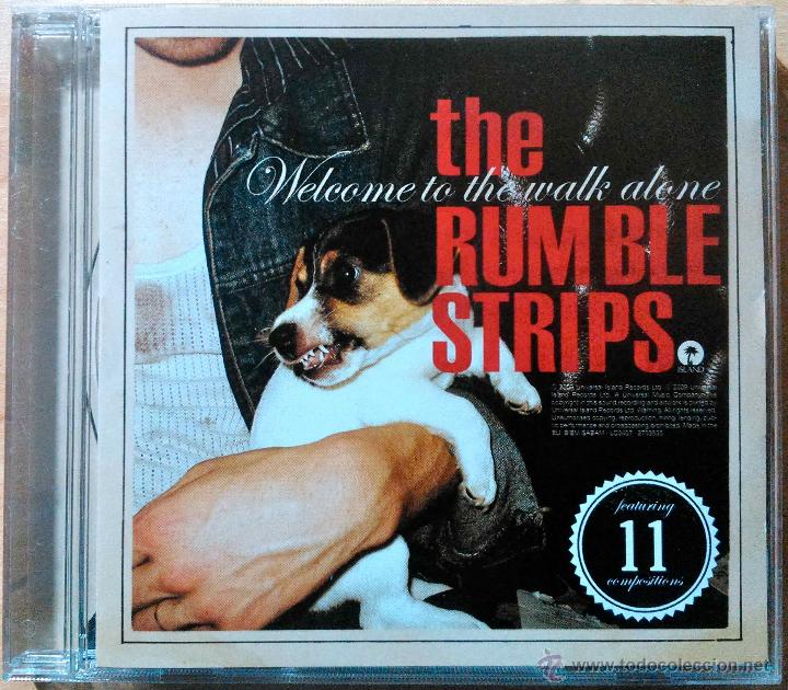 Musik-CDs: THE RUMBLE STRIPS - WELCOME TO THE WALK ALONE - CD