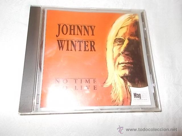 CDs de m&uacute;sica: JOHNNY WINTER No Time To Live - Foto 1
