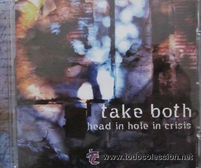 CDs de m&uacute;sica: TAKE BOTH - HEAD IN HOLE IN CRISIS CD - Foto 1