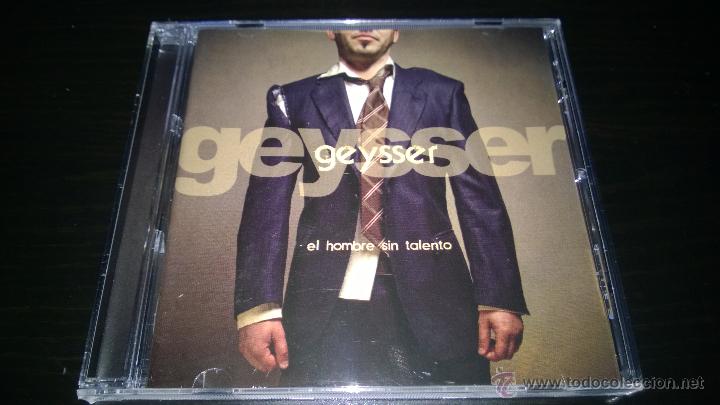 CDs de m&uacute;sica: GEYSSER - EL HOMBRE SIN TALENTO - Foto 1