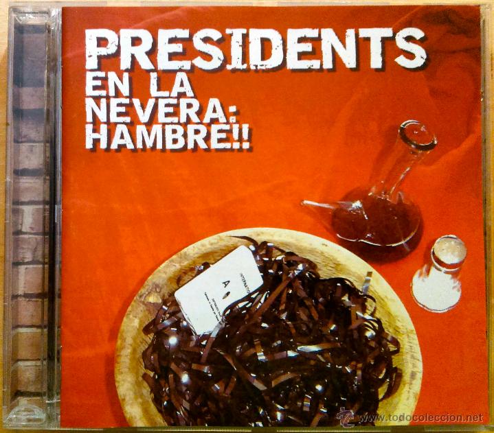 CDs de m&uacute;sica: PRESIDENTS, EN LA NEVERA HAMBRE - CD