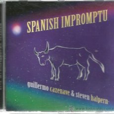 CDs de Música: CD GUILLERMO CAZENAVE & STEVEN HALPERN : SPANISH IMPROMPTU. Lote 47944348