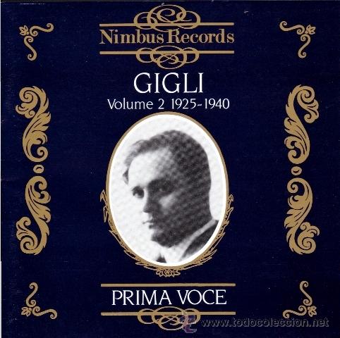 Musik-CDs: CLASICA.GIGLI, Beniamino - ARIAS, VOL. 2&middot; 1925-1940 - compact disc.mirar portes antes de comprar