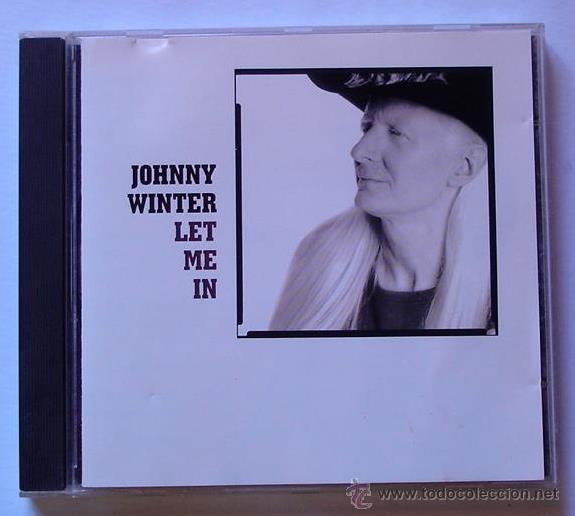 CDs de m&uacute;sica: JOHNNY WINTER - LET ME IN (CD) - Foto 1