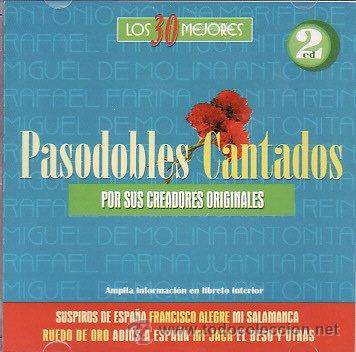 Music CDs: Pasodobles cantados por sus creadores originales. 2CDs. Espa&ntilde;a, Novoson, 1998 precintado