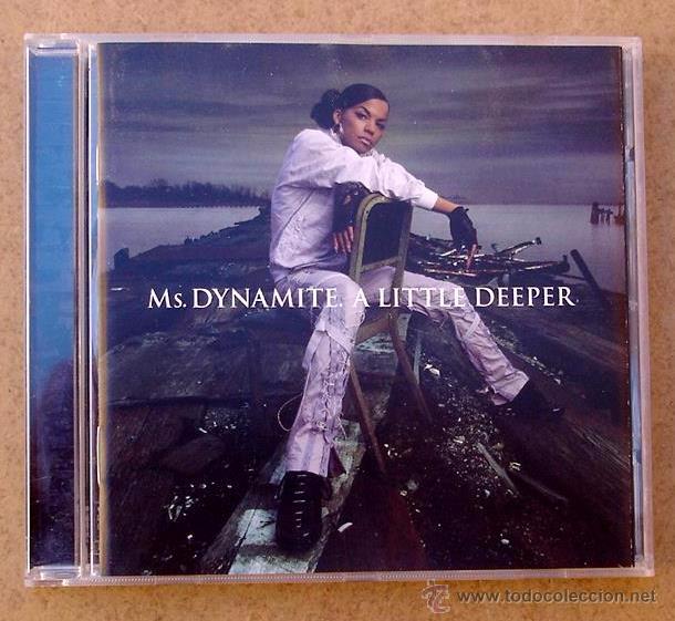 CDs de m&uacute;sica: MS. DYNAMITE - A LITTLE DEEPER (CD) - Foto 1
