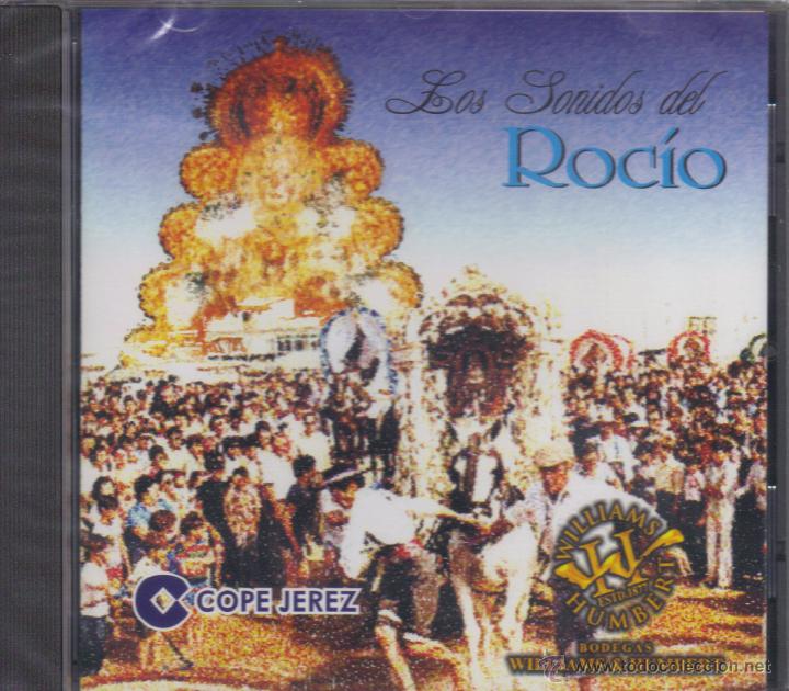 CDs de Musique: LOS SONIDOS DEL ROCIO- COPE JEREZ CD ALBUM A&Ntilde;O 2004