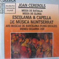 CDs de Música: JOAN CEREROLS. ESCOLANIA & CAPELLA DE MÚSICA MONTSERRAT. CD. EDITIO CLASSICA. GD77057. 1990.. Lote 49440649