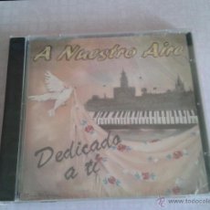 CDs de Música: CD NUEVO PRECINTADO A NUESTRO AIRE DEDICADO A TI 7 TEMAS VIRGEN DEL ROCÍO SEVILLA ROMERÍA