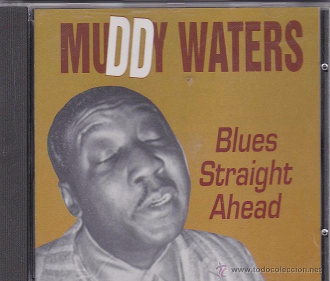 CDs de m&uacute;sica: Muddy Waters - Blues Straight Ahead - Foto 1