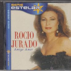 CDs de Música: ROCÍO JURADO CD AMIGO AMOR 2000 SERIE ESTELAR