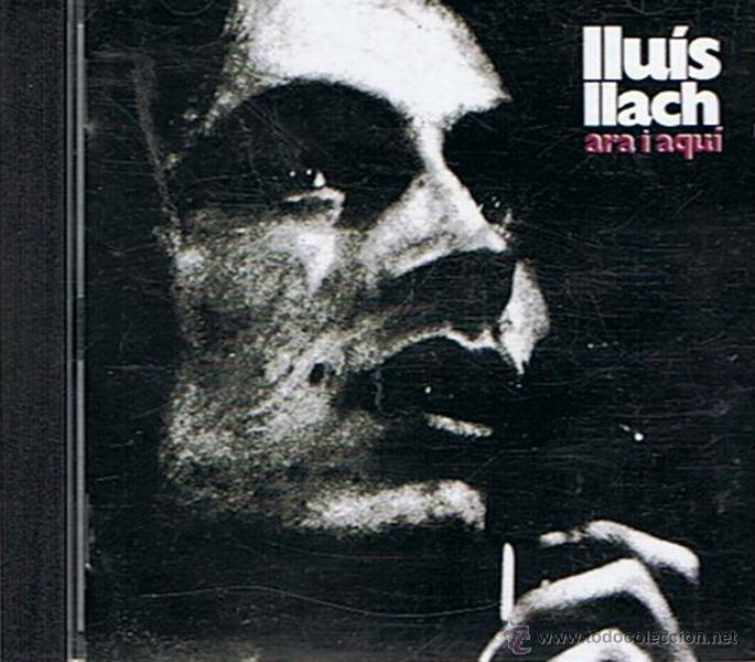 CDs de m&uacute;sica: CD ARA I AQU&Iacute; LLU&Iacute;S LLACH - Foto 1