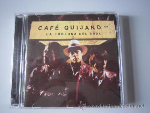 CDs de m&uacute;sica: CD - LATINO - CAF&Eacute; QUIJANO (LA TABERNA DEL BUDA) - 2001 - Foto 1