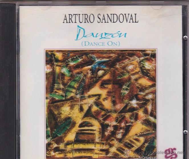 CDs de m&uacute;sica: Arturo Sandoval - Danz&oacute;n (dance on) - Foto 1