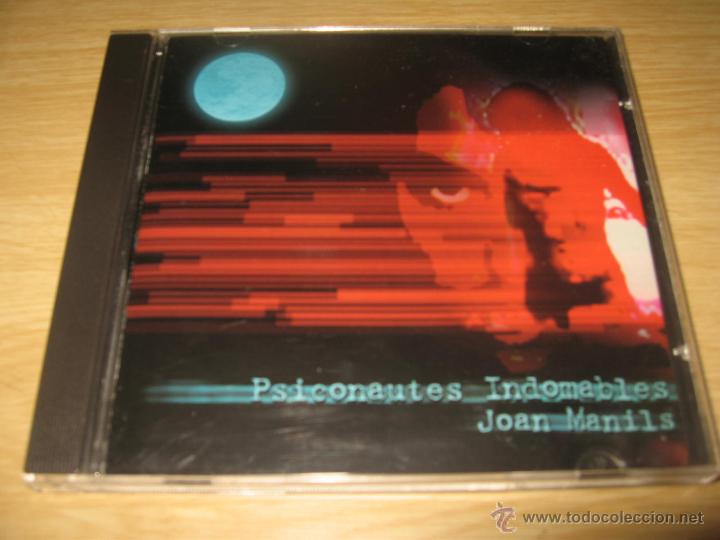 CDs de M&uacute;sica: CD JOAN MANILS Psiconautes Indomables PAE A&Ntilde;O 2004 - Dif&iacute;cil album de Joan Capafons Manils