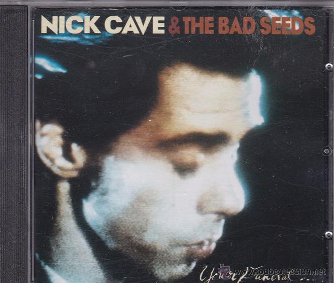 CDs de m&uacute;sica: Nick Cave and the Bad Seeds - Your Funeral ... My Trial