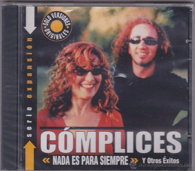 CDs de m&uacute;sica: Complices - Nada es para siempre y otros &eacute;xitos - Precintado - Foto 1